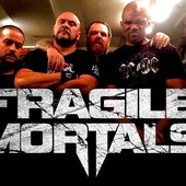Fragile Mortals