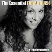 The Essential Total Touch & Trijntje Oosterhuis