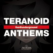 teranoid anthems -live@underground-