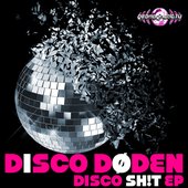 Disco Shit EP