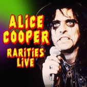 Alice Cooper Rarities Live