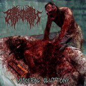 Visceral Gluttony