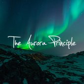 The Aurora Principle