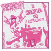 O Ataque da Succubus - EP