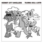 tajima hal x ╬öKTR - Hermit City Dwellers - HERMIT-POSTER.jpg