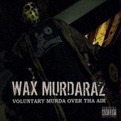 Voluntary Murda Over Tha Air