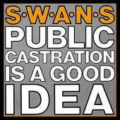 Swans - Public Castration.png