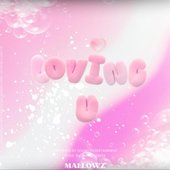 LOVING U