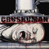 CRUSHUMAN-CrusHuman-Cover.jpg