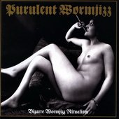 Bizarre Wormjizz Ritualism