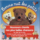 Bonne nuit les petits: Chansons et comptines (Nounours chante nos plus belles chansons)