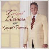 Carroll Roberson Sings Gospel Favorites