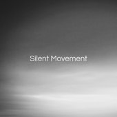 Silent Movement