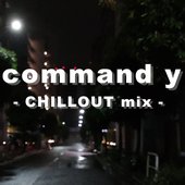 Command Y (Chillout Mix) - Single