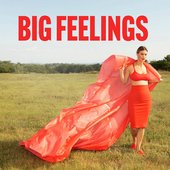 Big Feelings - EP