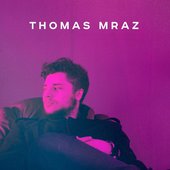 Thomas Mraz music, videos, stats, and photos | Last.fm