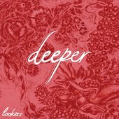 DEEPER