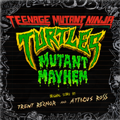 Teenage Mutant Ninja Turtles: Mutant Mayhem (Original Score)