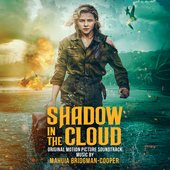 Shadow in the Cloud (Original Motion Picture Soundtrack)