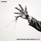 Fear the Man Who Hides in Light