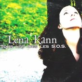 Lena Kann - 1999 Tous les cris les S.O.S CDS