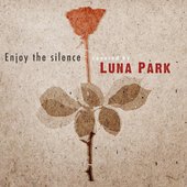Luna Park - Enjoy the Silence (2014)