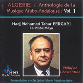 Algérie - Algeria : Anthologie de la musique arabo-andalouse, vol. 1