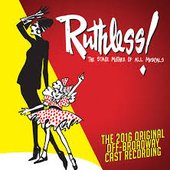 Ruthless! The Stage Mother of All Musicals (Original Cast Recording)