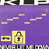 Never Let Me Down - Single