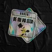 De Mi Pa Ella - Single