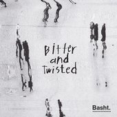 Bitter and Twisted - EP