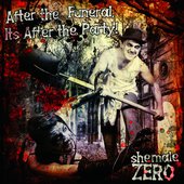 shemale ZERO - After the Funeral, Its After the Party