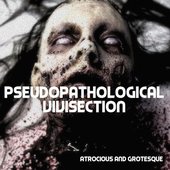 Atrocious and grotesque