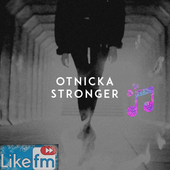 Otnicka - Stronger Like FM 2021