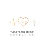 Twins to Fall in Love