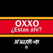 Oxxo estás ahí?