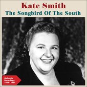 The Song Bird of the South (Authentic Recordings 1928 -1931)