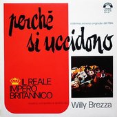 Il-Reale-Impero-Britannico_&_Willy-Brezza__1976_Perchè-Si-Uccidono_OST_Lp_cover