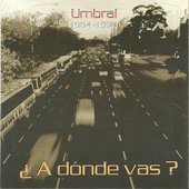 ¿a Dónde Vas? 1984​-​1990