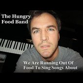 We Are Running Out of Food to Sing Songs About