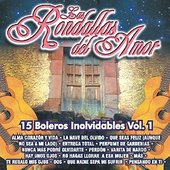 Las Rondallas Del Amor - 15 Boleros Inolvidables Vol. 1