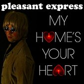 My Home's Your Heart