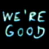 we're good.jpg