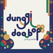 dunggi doobop project
