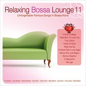 Relaxing Bossa Lounge Vol. 11
