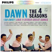 The Four Seasons Dawn (Go Away) and 11 Other Great Songs.jpg