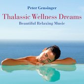 Thalassic Wellness Dreams: Beautiful Relaxing Music