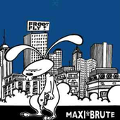 Frootfly - Maxi*Brute