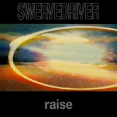 Swervedriver - Raise (High Quality PNG)