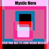 Everyone Has Its Own Weird Mission